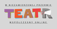 Materiały archiwalne video -teatr online